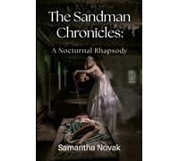The Sandman Chronicles: A Nocturnal Rhapsody