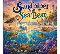 The Sandpiper and The Sea Bean