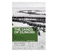 The Sands of Dunkirk (Second World War Voices, 2)