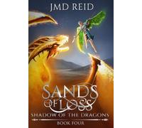 The Sands of Loss (Shadow of the Dragons)