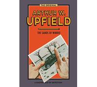 The Sands of Windee: An Inspector Bonaparte Mystery #2 Featuring Bony, the First Aboriginal D