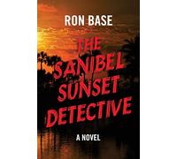 The Sanibel Sunset Detective (The Sanibel Sunset Detective Mysteries)