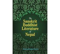 The Sanskrit Buddhist Literature of Nepal | Rajendralala Mitra