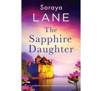 The Sapphire Daughter: A completely gripping and emotional page-turner: 4 (The Lost Daughters)