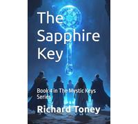 The Sapphire Key: 4 (The Mystic Keys)