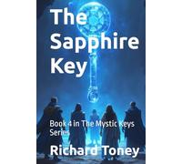 The Sapphire Key: Book 4 in The Mystic Keys Series