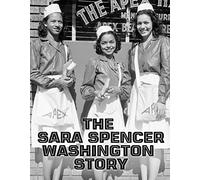 The Sara Spencer Washington Story
