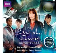 The Sarah Jane Adventures: Deadly Download