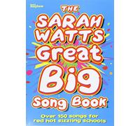 The Sarah Watts Great Big Song Book. Classroom.