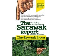 The Sarawak Report: The Inside Story of the 1MDB Exposé