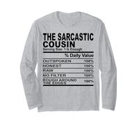The Sarcastic Cousin Funny Cousins Men Women Family Reunion Long Sleeve T-Shirt