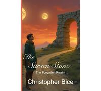 The Sarsen Stone: The Forgotten Realm