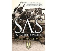 The SAS in World War II: An Illustrated History