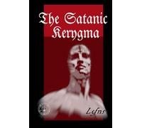 The Satanic Kerygma: The Mystery of Godlessness