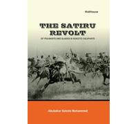 The Satiru Revolt of Peasants and Slaves in Sokoto Caliphate