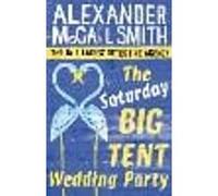 The Saturday Big Tent Wedding Party