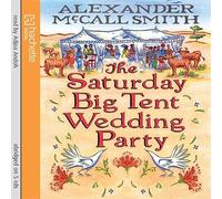 The Saturday Big Tent Wedding Party (The No. 1 Ladies' Detective Agency)