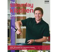 The saturday kitchen Cookbook: Over 100 simple but impressive recipes from the country's top chefs