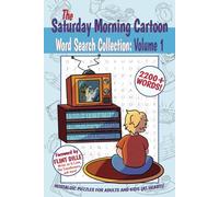 The Saturday Morning Cartoon Word Search Collection: Volume 1: Nostalgic Puzzles for Adults and Kids (at Heart)!