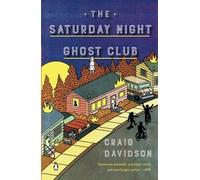 The Saturday Night Ghost Club - NEW Craig Davidson 2019