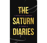 The Saturn Diaries: A Modern Day Grimoire