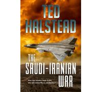 The Saudi-Iranian War: 2 (The Russian Agents)