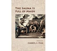 The Sauna Is Full of Maids