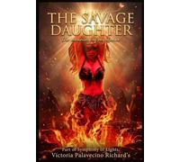 The Savage Daughter: The meaning of my dance