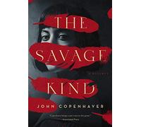 The Savage Kind: A Mystery (Nightingale Trilogy, 1)