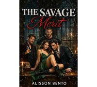 The Savage Merit: A Dark Reverse Harem Academia Romance (City of Wolves)