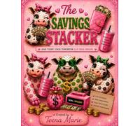 The Savings Stacker: Save today. Stack tomorrow. Live your dreams.
