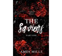 The Saviors: Part one (Forest Grove)