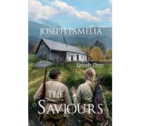 The Saviours Episode Three