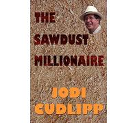 The Sawdust Millionaire