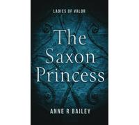 The Saxon Princess (Ladies of Valor)