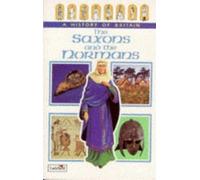 The Saxons and the Normans: v. 2 (Ladybird History of Britain)