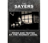 The Sayers - Tried & Tested At The Highest Level