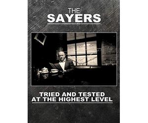 The Sayers - Tried & Tested At The Highest Level