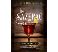 The Sazerac (Iconic New Orleans Cocktails)