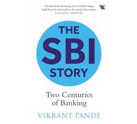 The SBI Story: Two Centuries of Banking