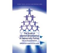 The Scale of Interest Organization in Democratic Politics : Data and Research Methods