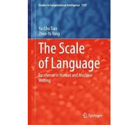 The Scale of Language: Excellence in Human and Machine Writing (Studies in Computational Intelligence, 1297)