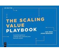 The Scaling Value Playbook : A practical guide for creating innovation networks for impact and growth