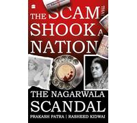 The Scam That Shook a Nation: The Nagarwala Scandal
