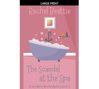 The Scandal at the Spa: 5 (A Very Merry Murder Mystery)