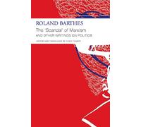 "The `Scandal` of Marxism" and Other Writings on Politics: 2 (The French List)