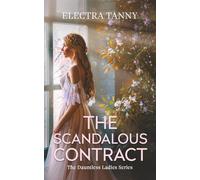 The Scandalous Contract: 2 (The Dauntless Ladies Series)