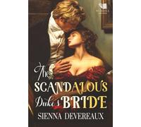 The Scandalous Duke's Bride: A Steamy Regency Romance Book (Vows of Desire)