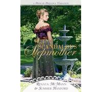 The Scandalous Stepmother (Pride and Prejudice Variations)