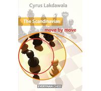The Scandinavian: Move by Move